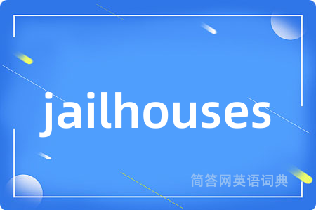 jailhouses
