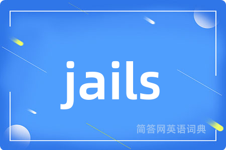 jails