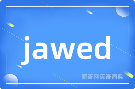 jawed