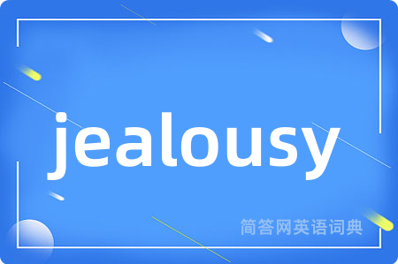 jealousy