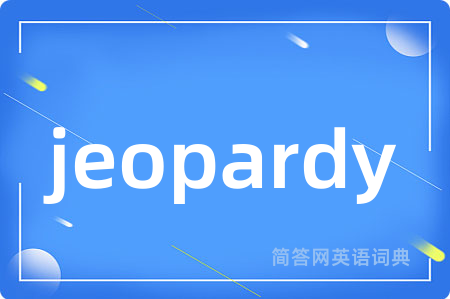 jeopardy