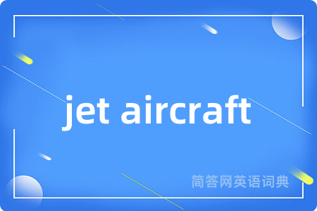 jet aircraft