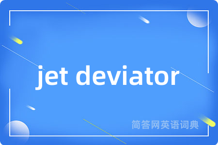 jet deviator
