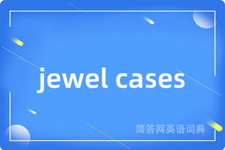 jewel cases