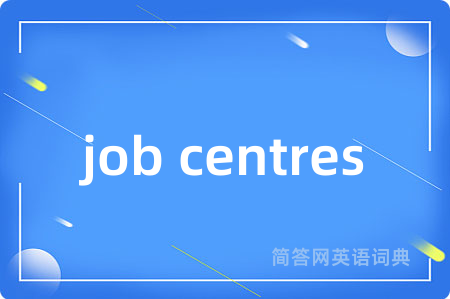 job centres