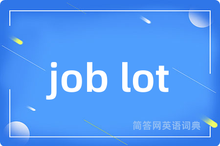 job lot
