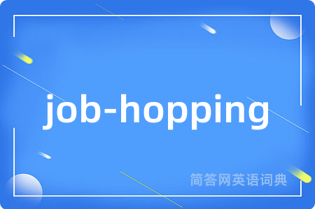 job-hopping
