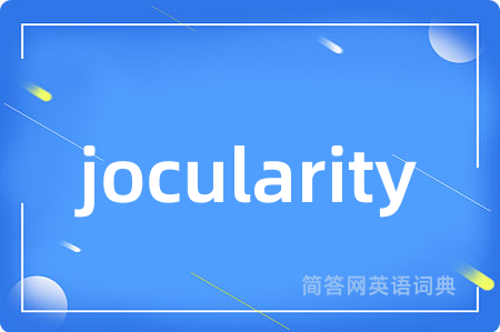 jocularity