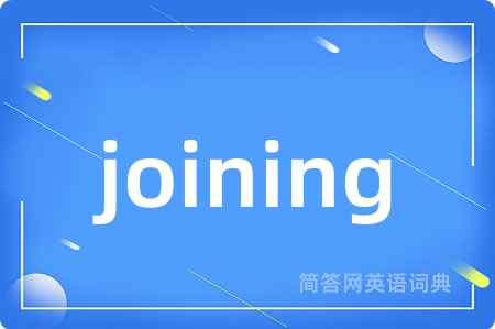 joining
