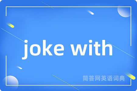 joke with