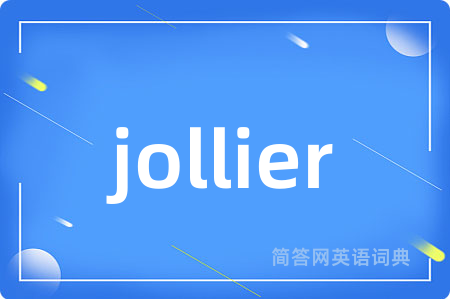 jollier