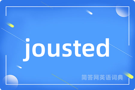 jousted