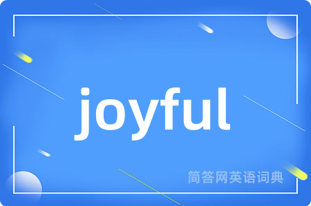 joyful