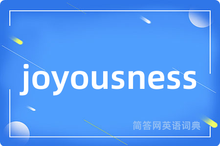 joyousness