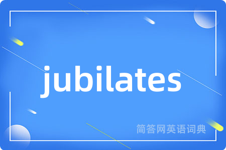 jubilates