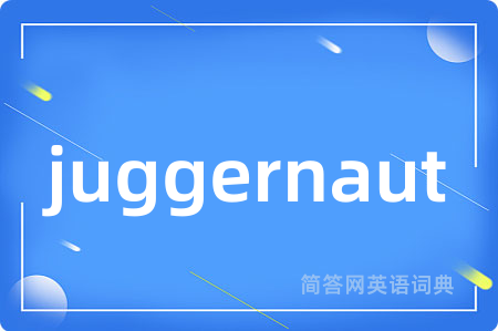 juggernaut