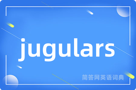 jugulars