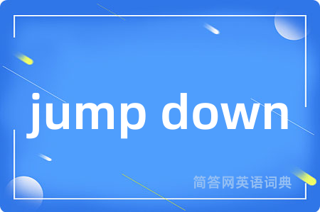jump down