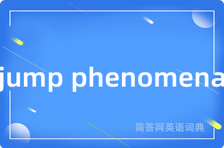 jump phenomena