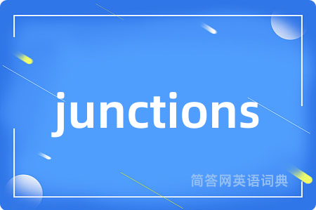 junctions