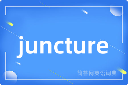 juncture
