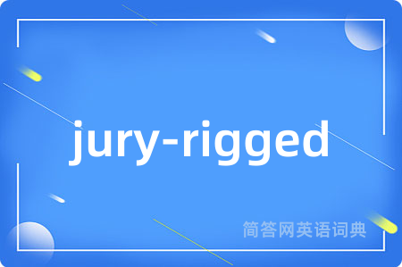 jury-rigged