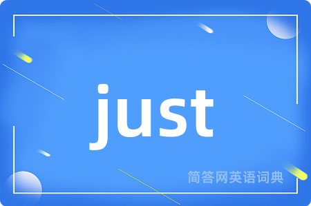 just