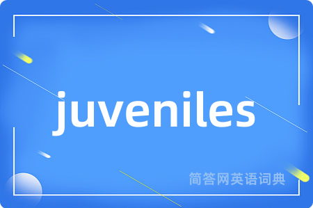 juveniles