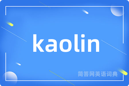 kaolin