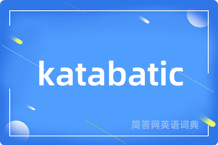 katabatic