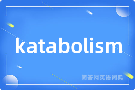 katabolism