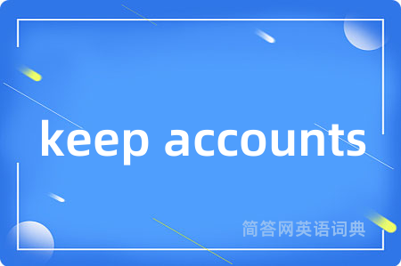keep accounts