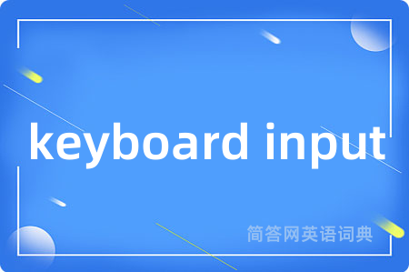 keyboard input