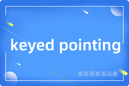 keyed pointing