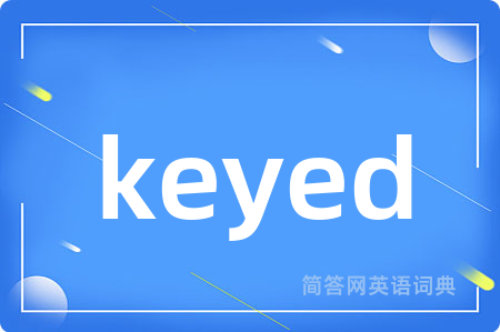 keyed