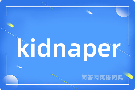 kidnaper