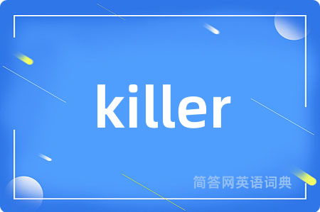 killer
