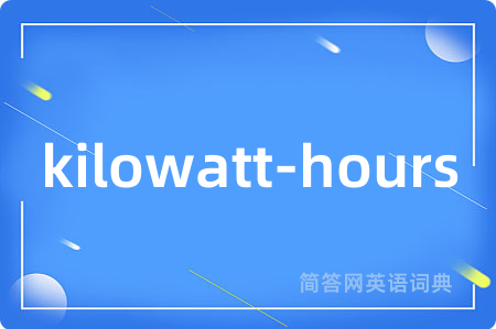 kilowatt-hours
