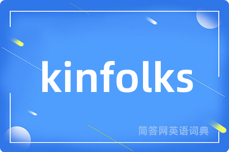 kinfolks