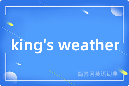 king's weather