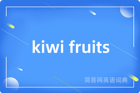 kiwi fruits