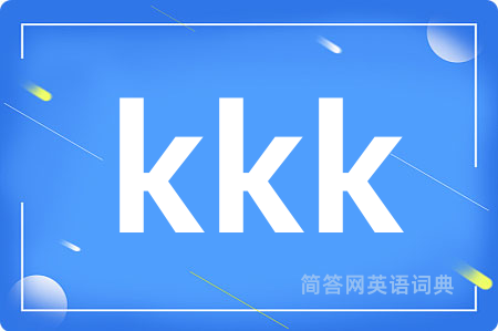 kkk