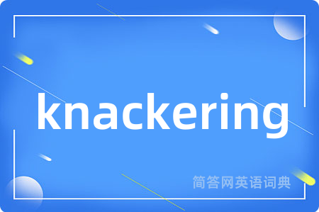 knackering