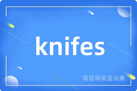 knifes