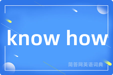 know how