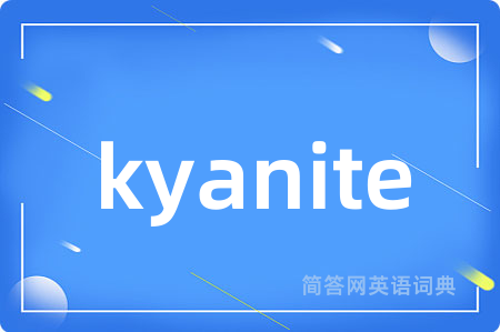 kyanite