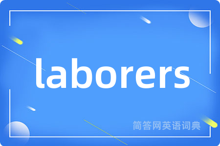laborers