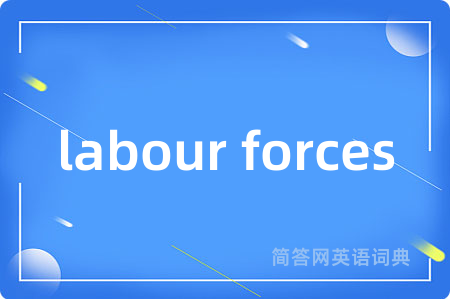 labour forces