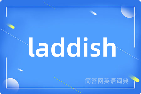 laddish