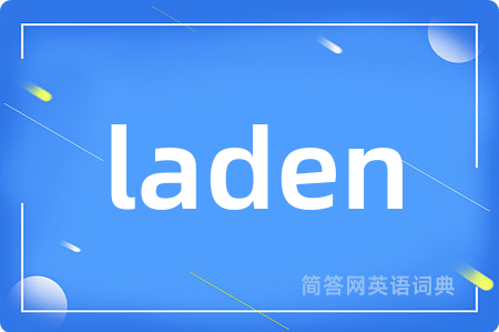 laden